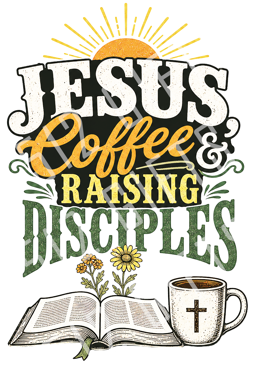 Jesus, Coffee & Raising Disciples PNG | Christian Digital Download