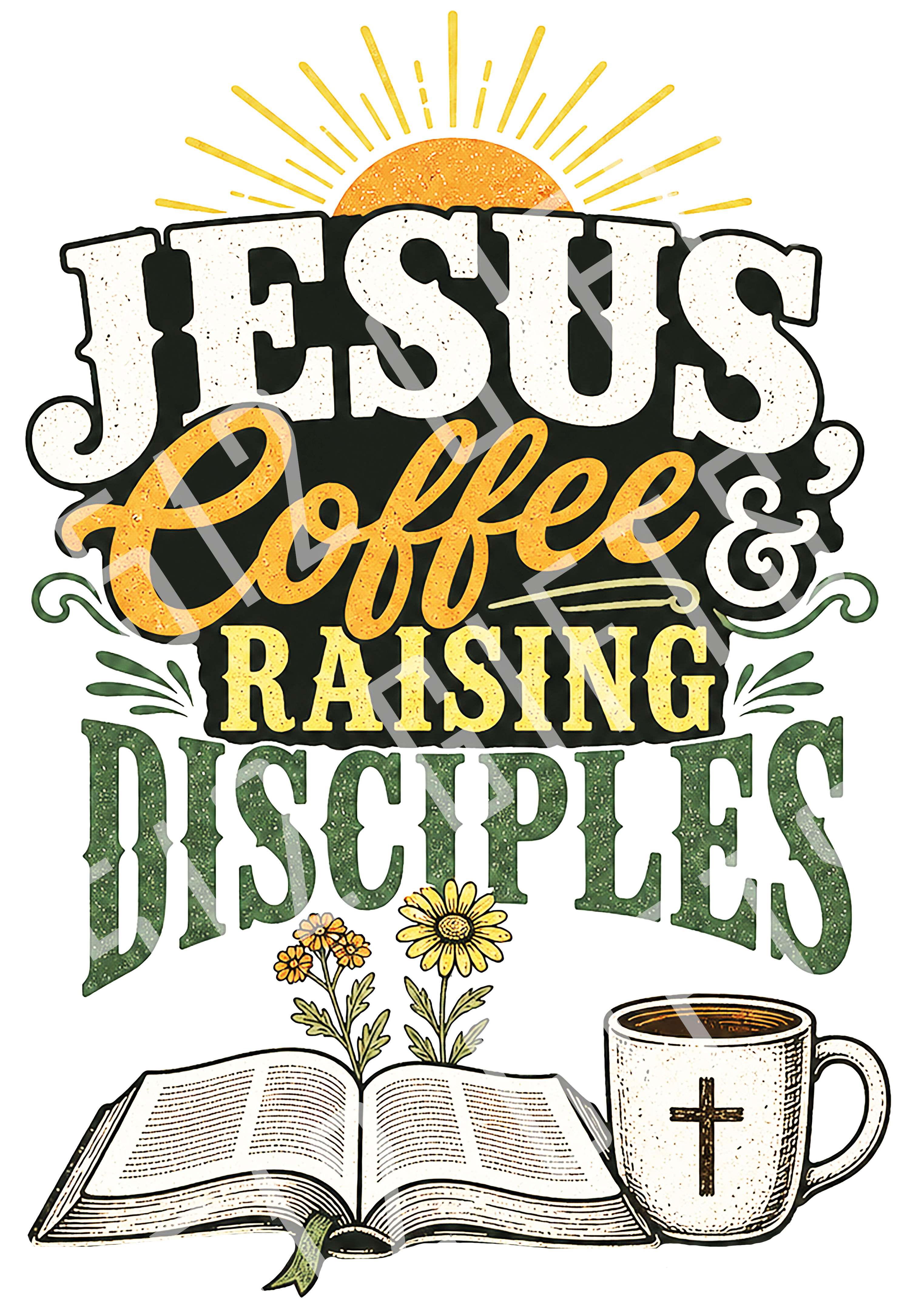 Jesus, Coffee & Raising Disciples PNG | Christian Digital Download